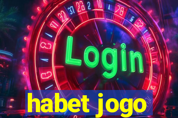 habet jogo